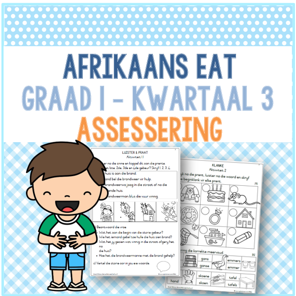 (2024) Graad 1 Afrikaans EAT Kwartaal 3 ASSESSERING