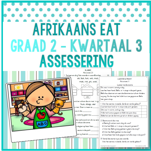 (2024) Graad 2 Afrikaans EAT Kwartaal 3 ASSESSERING