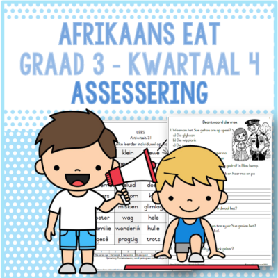 (2024) Graad 3 Afrikaans EAT Kwartaal 4 ASSESSERING