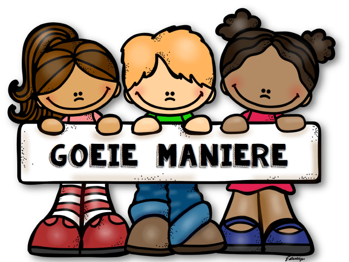 Plakkaat: Goeie Maniere & Waardes