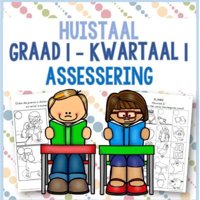 (2022) Graad 1 Huistaal Kwartaal 1 ASSESSERING