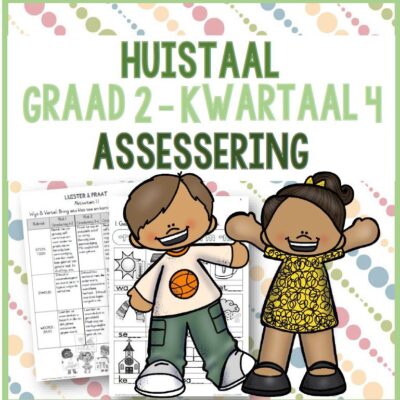 (2022) Graad 2 Huistaal Kwartaal 4 ASSESSERING
