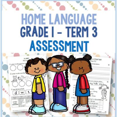 (2022) Grade 1 Home Language Term 3 ASSESSMENT