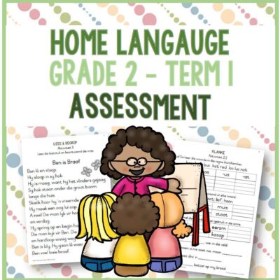 (2022) Grade 2 Home Language Term 1 ASSESSMENT