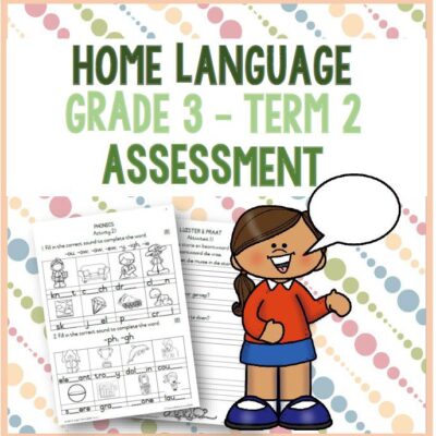 (2022) Grade 3 Home Language Term 2 ASSESSMENT