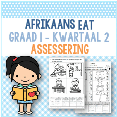 (2024) Graad 1 Afrikaans EAT Kwartaal 2 ASSESSERING