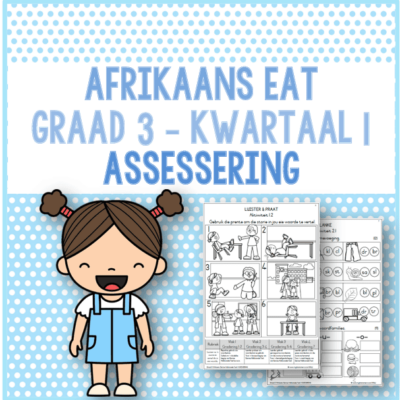 (2024) Graad 3 Afrikaans EAT Kwartaal 1 ASSESSERING