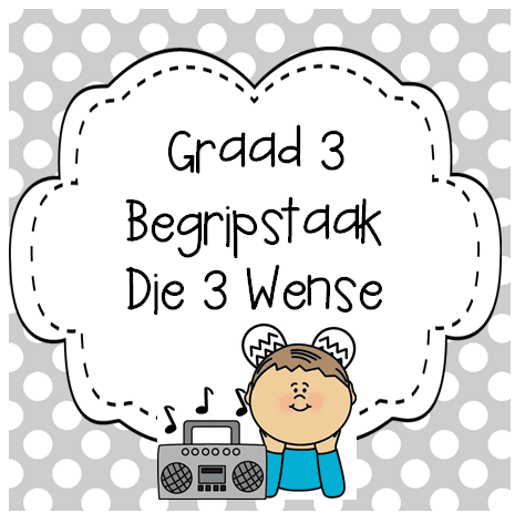 Begripslees: Die 3 Wense