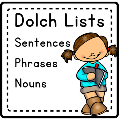 Dolch Phrases, Sentences & Nouns