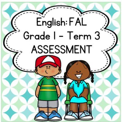 (2022) Grade 1 English FAL Term 3 ASSESSMENT