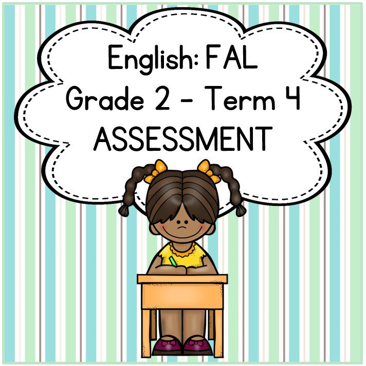 (2022) Grade 2 English FAL Term 4 ASSESSMENT - My Klaskamer