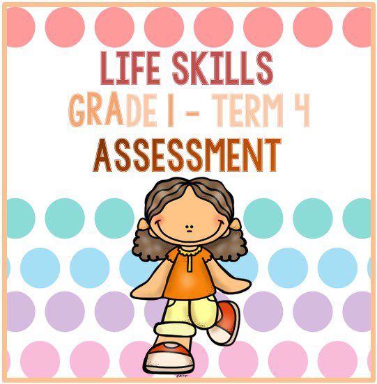 (2022) Grade 1 Life Skills Term 4 ASSESSMENT - My Klaskamer