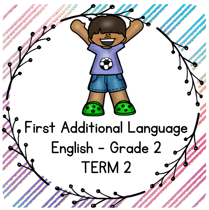 Grade 2 English (FAL) Activity Books Term 2