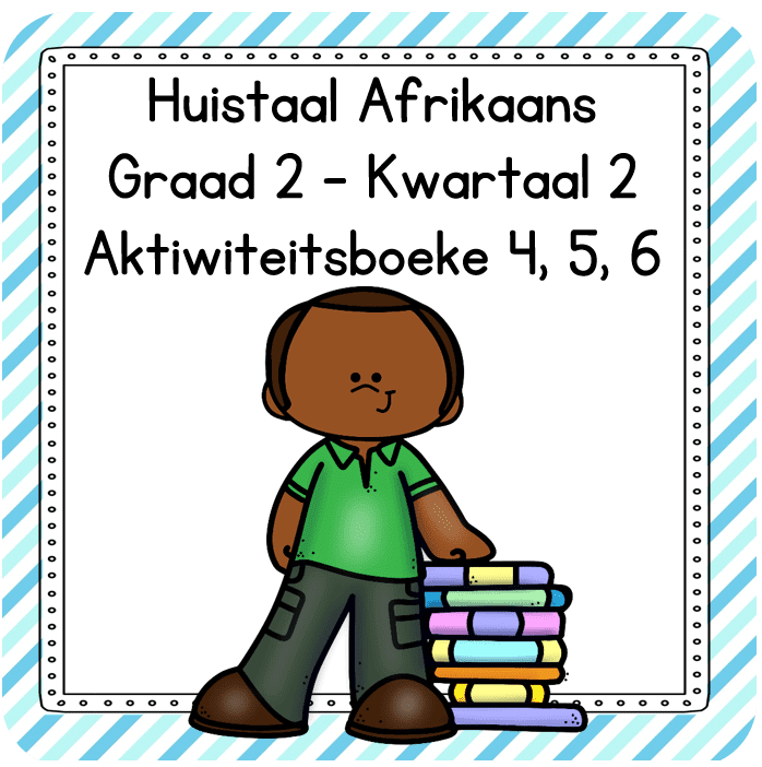 Graad 2 Huistaal (AFR) Aktiwiteitsboek Kwartaal 2