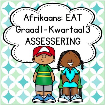 (2022) Graad 1 Afrikaans EAT Kwartaal 3 ASSESSERING
