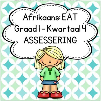 (2022) Graad 1 Afrikaans EAT Kwartaal 4 ASSESSERING