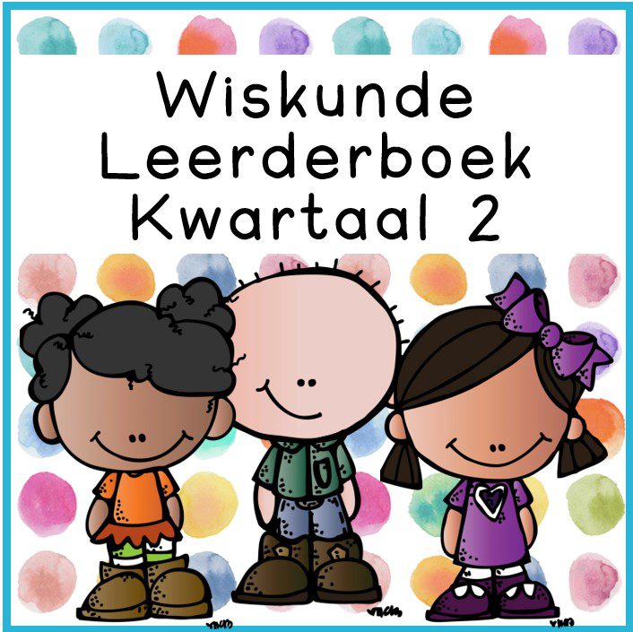 Graad 1 Wiskunde Leerderboek Kwartaal 2