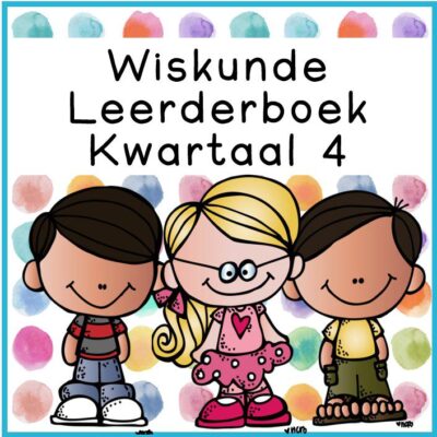 Graad 1 Wiskunde Leerderboek Kwartaal 4