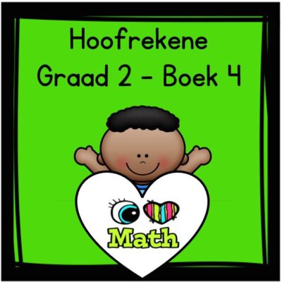 Graad 2 Kwartaal 4 Hoofrekene