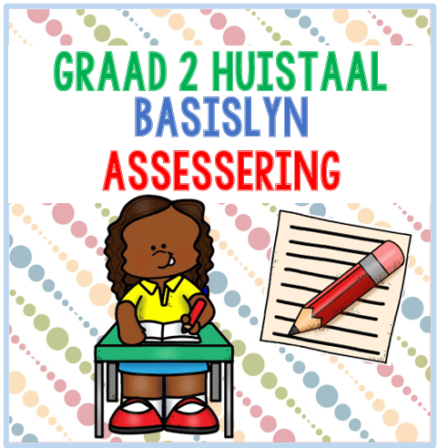 (2024) Graad 2 Huistaal BASISLYN ASSESSERING