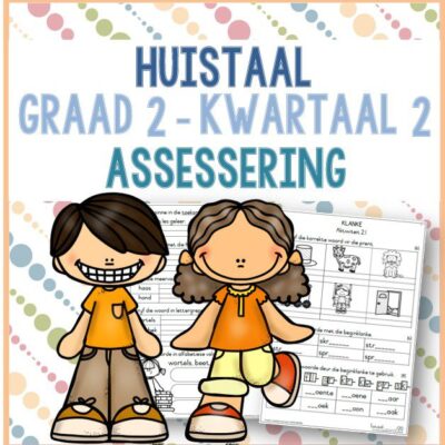 (2023) Graad 2 Huistaal Kwartaal 2 ASSESSERING
