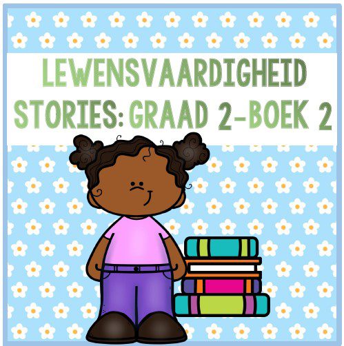Graad 2 Lewensvaardigheid Stories Boek 2