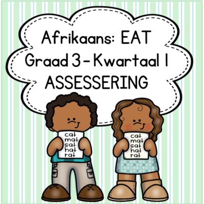 (2022) Graad 3 Afrikaans EAT Kwartaal 1 ASSESSERING