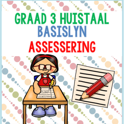 (2024) Graad 3 Huistaal BASISLYN ASSESSERING