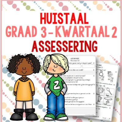 (2023) Graad 3 Huistaal Kwartaal 2 ASSESSERING