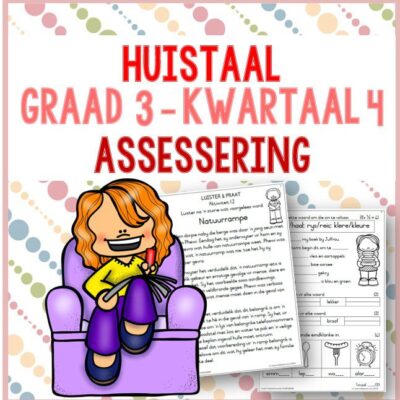 (2023) Graad 3 Huistaal Kwartaal 4 ASSESSERING