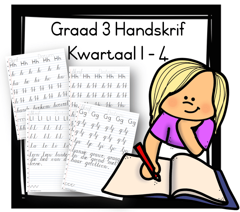 Graad 3 Handskrif Kwartaal 1-4