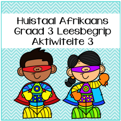 Graad 3 Huistaal Leesbegrip Boek 3