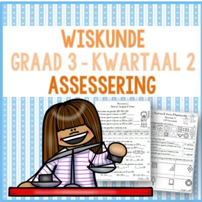 (2023) Graad 3 Wiskunde Kwartaal 2 ASSESSERING