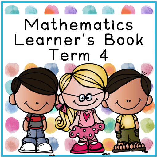 Grade 1 Mathematics Learner's Book Term 4