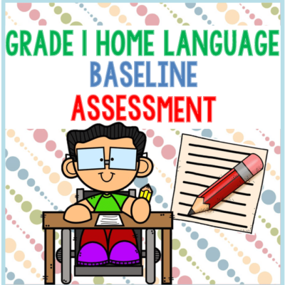 (2024) Grade 1 Home Language BASELINE ASSESSMENT