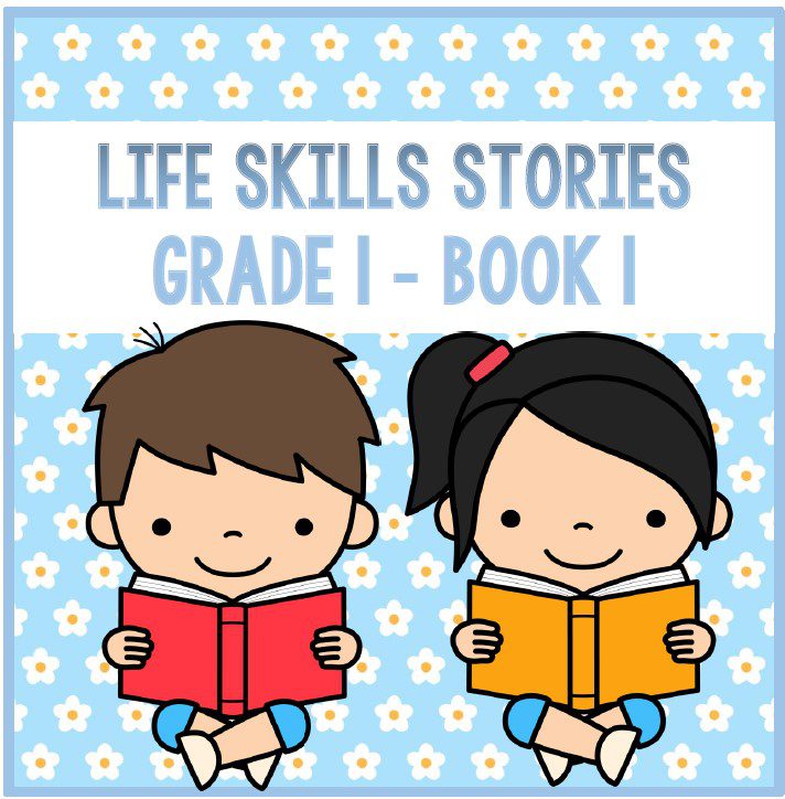 Grade 1 Life Skills Comprehension Stories 1