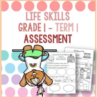 (2023) Grade 1 Life Skills Term 1 ASSESSMENT