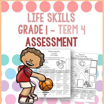 (2023) Grade 1 Life Skills Term 4 ASSESSMENT
