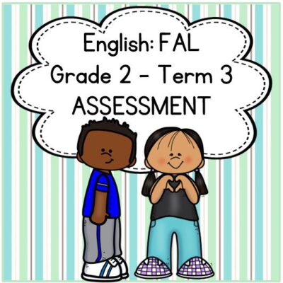 (2022) Grade 2 English FAL Term 3 ASSESSMENT