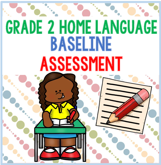 (2024) Grade 2 Home Language BASELINE ASSESSMENT