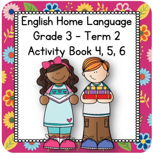 Grade 3 Home Language (ENG) Activity Book Term 2 - My Klaskamer