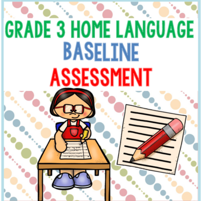 (2024) Grade 3 Home Language BASELINE ASSESSMENT