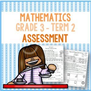 (2023) Grade 3 Mathematics Term 2 ASSESSMENT - My Klaskamer