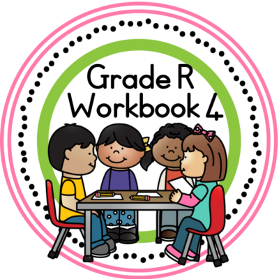 Grade R Mathematics Workbook 4