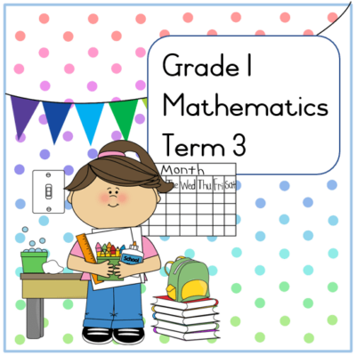 Grade 1 Mathematics Activity Book Term 3