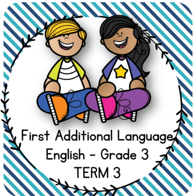 Grade 3 English (FAL) Activity Books Term 3