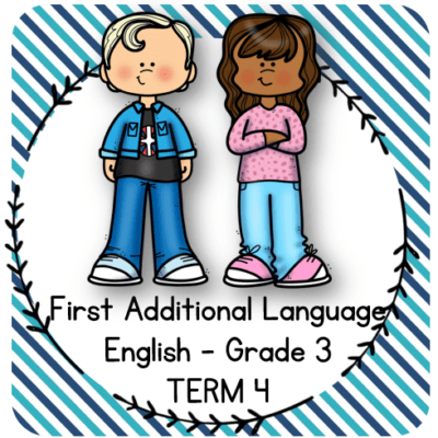Grade 3 English (FAL) Activity Books Term 4