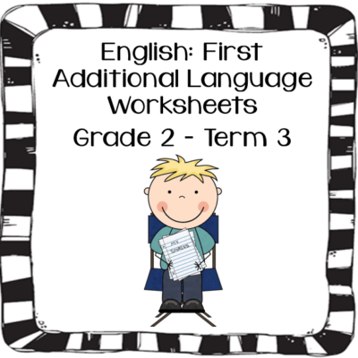 Grade 2 English FAL Worksheets Term 3