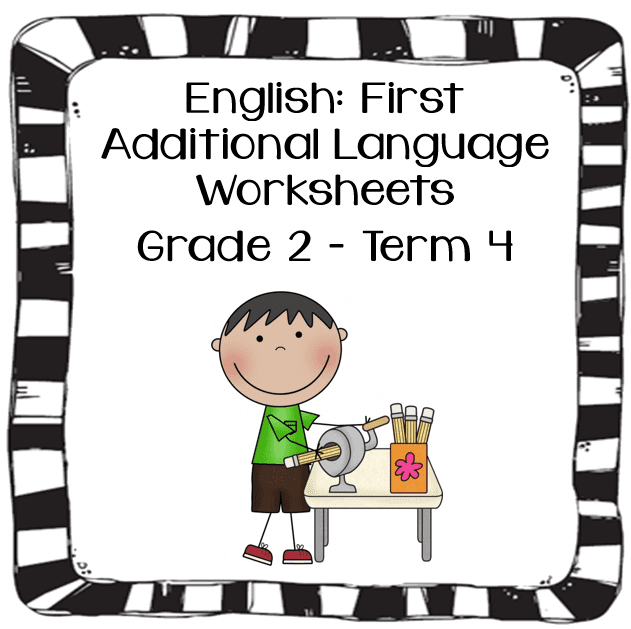 Grade 2 English FAL Worksheets Term 4