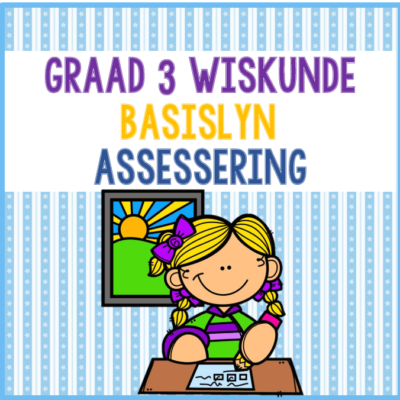 (2024) Graad 3 Wiskunde BASISLYN ASSESSERING